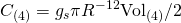 \displaystyle {{C}_{{\left( 4 \right)}}}={{g}_{s}}\pi {{R}^{{-12}}}\text{Vo}{{\text{l}}_{{\left( 4 \right)}}}/2