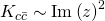 \displaystyle {{K}_{{c\bar{c}}}}\sim \operatorname{Im}{{\left( z \right)}^{2}}