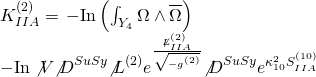 \[\begin{array}{l}K_{IIA}^{(2)} = \, - {\rm{In}}\left( {\int_{{Y_4}} {\Omega \wedge \overline \Omega } } \right)\\ - {\rm{In}}\not V{{\not D}^{SuSy}}{{\not L}^{(2)}}{e^{\frac{{\not L_{IIA}^{(2)}}}{{\sqrt { - {g^{(2)}}} }}}}{{\not D}^{SuSy}}{e^{\kappa _{10}^2S_{IIA}^{(10)}}}\end{array}\]