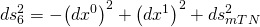 \displaystyle ds_{6}^{2}=-{{\left( {d{{x}^{0}}} \right)}^{2}}+{{\left( {d{{x}^{1}}} \right)}^{2}}+ds_{{mTN}}^{2}