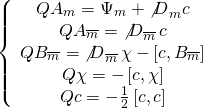 \[\left\{ {\begin{array}{*{20}{c}}{Q{A_m} = {\Psi _m} + {{\not D}_m}c}\\{Q{A_{\overline m }} = {{\not D}_{\overline m }}\,c}\\{Q{B_{\overline m }} = {{\not D}_{\overline m }}\,\chi - \left[ {c,{B_{\overline m }}} \right]}\\{Q\chi = - \left[ {c,\chi } \right]}\\{Qc = - \frac{1}{2}\left[ {c,c} \right]}\end{array}} \right.\]