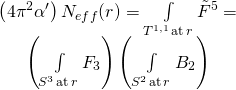 \[\begin{array}{c}\left( {4{\pi ^2}\alpha '} \right){N_{eff}}(r) = \int\limits_{{T^{1,1}}\,{\rm{at}}\,r} {{{\tilde F}^5}} = \\\left( {\int\limits_{{S^3}\,{\rm{at}}\,r} {{F_3}} } \right)\left( {\int\limits_{{S^2}\,{\rm{at}}\,r} {{B_2}} } \right)\end{array}\]