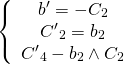 \[\left\{ {\begin{array}{*{20}{c}}{b' = - {C_2}}\\{{{C'}_2} = {b_2}}\\{{{C'}_4} - {b_2} \wedge {C_2}}\end{array}} \right.\]