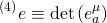 \[^{(4)}e \equiv \det \left( {e_a^\mu } \right)\]