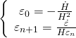 \[\left\{ {\begin{array}{*{20}{c}}{{\varepsilon _0} = - \frac{{\dot H}}{{{H^2}}}}\\{{\varepsilon _{n + 1}} = \frac{{\dot \varepsilon }}{{H{\varepsilon _n}}}}\end{array}} \right.\]