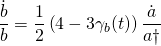 \[\frac{{\dot b}}{b} = \frac{1}{2}\left( {4 - 3{\gamma _b}(t)} \right)\frac{{\dot a}}{{a\dagger }}\]